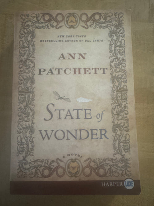 State of Wonder by: Ann Patchett