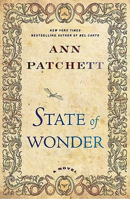 State of Wonder by: Ann Patchett
